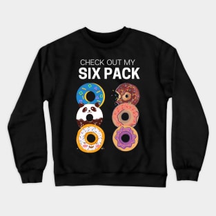 Check out my six pack Crewneck Sweatshirt